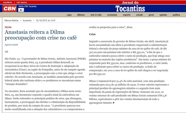 Tema ganhou ampla repercussão em jornais, revistas e portais de todo o país