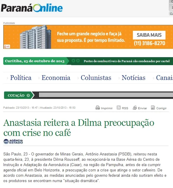 Tema ganhou ampla repercussão em jornais, revistas e portais de todo o país