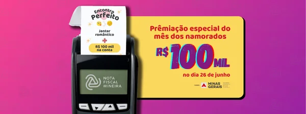 No mês dos namorados, Nota Fiscal Mineira dará prêmio especial de R$ 100 mil