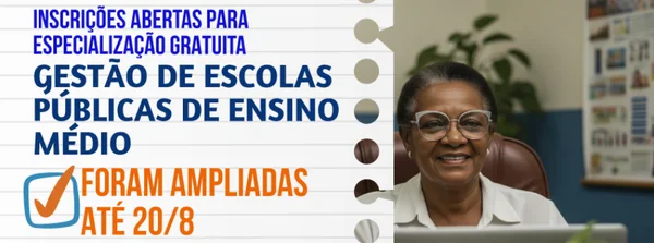 Inscrições para pós-graduação em gestão de escolas públicas de ensino médio terminam dia 20/8