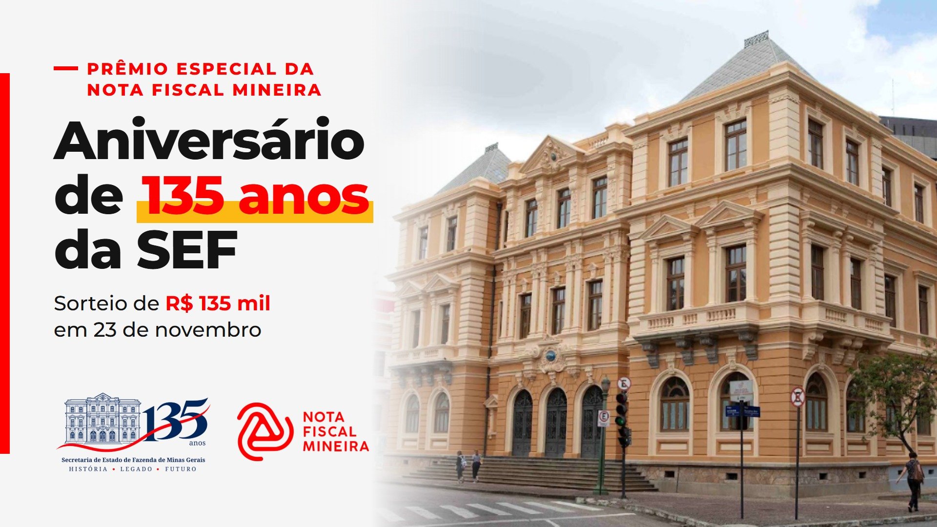 Nota Fiscal Mineira terá prêmio especial de R$ 135 mil para comemorar aniversário da Secretaria de Estado de Fazenda